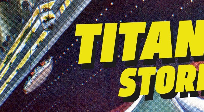 Yellow text on the right of the image reads 'Titanic Stories'. In the background is an artwork depicting the sinking of the Titanic, with a lifeboat in the process of being lowered into the water.