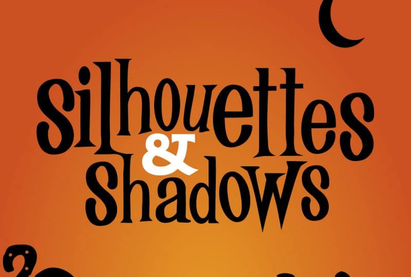 Against an orange background, text in the centre reads 'Silhouettes & Shadows'.