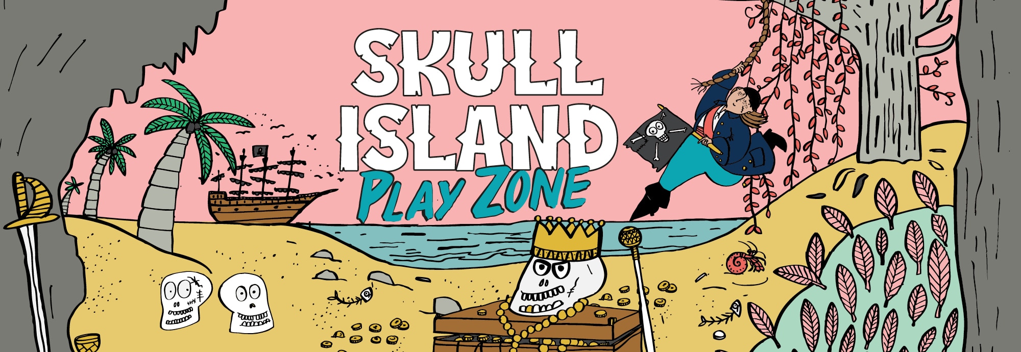 Digital art with the text 'Skull Island Play Zone' in the centre, with a skull on top of a treasure chest directly underneath. On the left, a pirate ship is out at sea, while on shore there are two skulls, some gold coins half buried in the sand, three palm trees and a sword. On the left, a pirate swings from a rope attached to a tree.