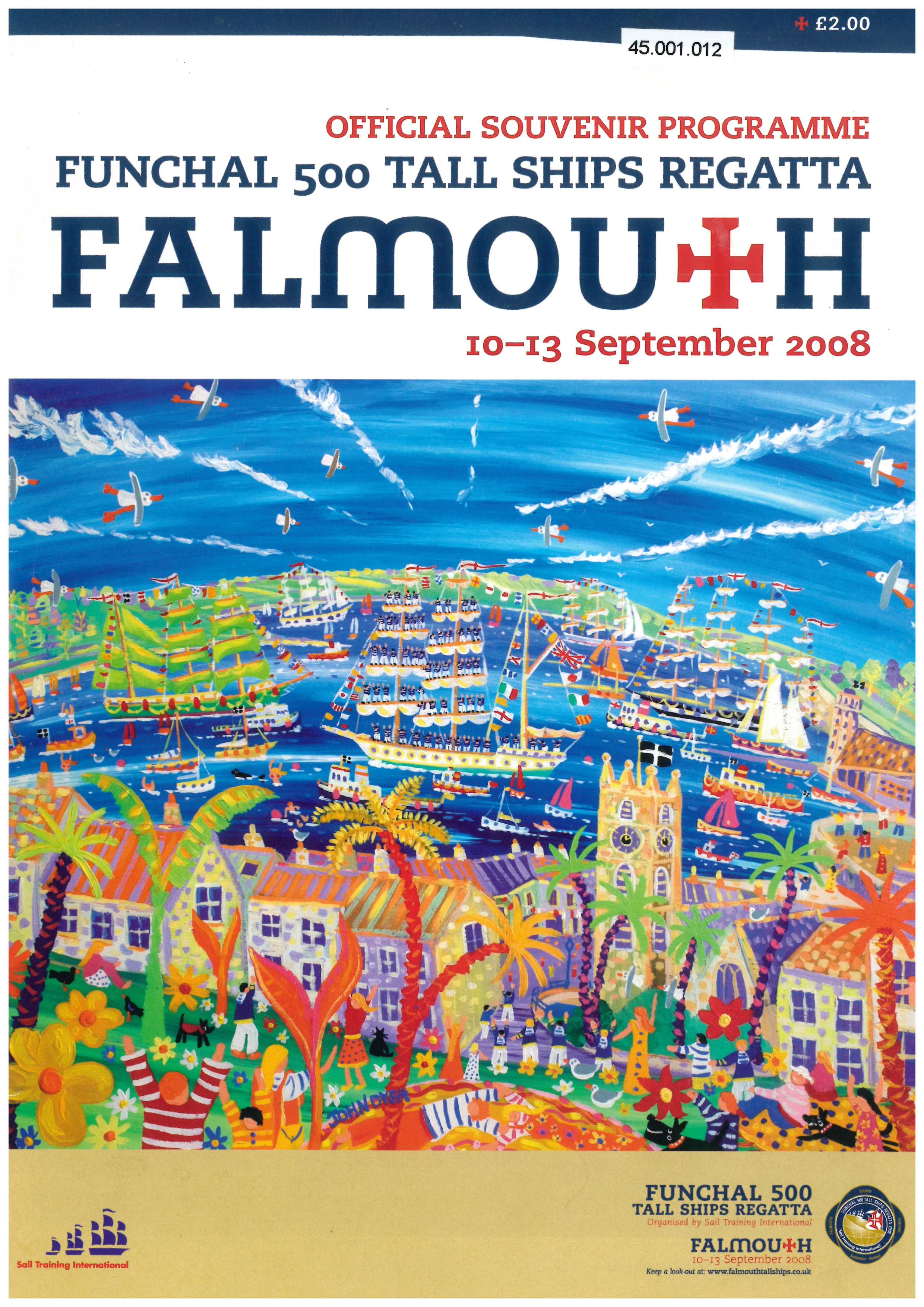A scan of the official souvenir programme of the Funchal 500 Tall Ships Regatta in Falmouth, 2008. The scan is of the front cover, which features a brightly coloured illustration of several tall ships in Falmouth Harbour.