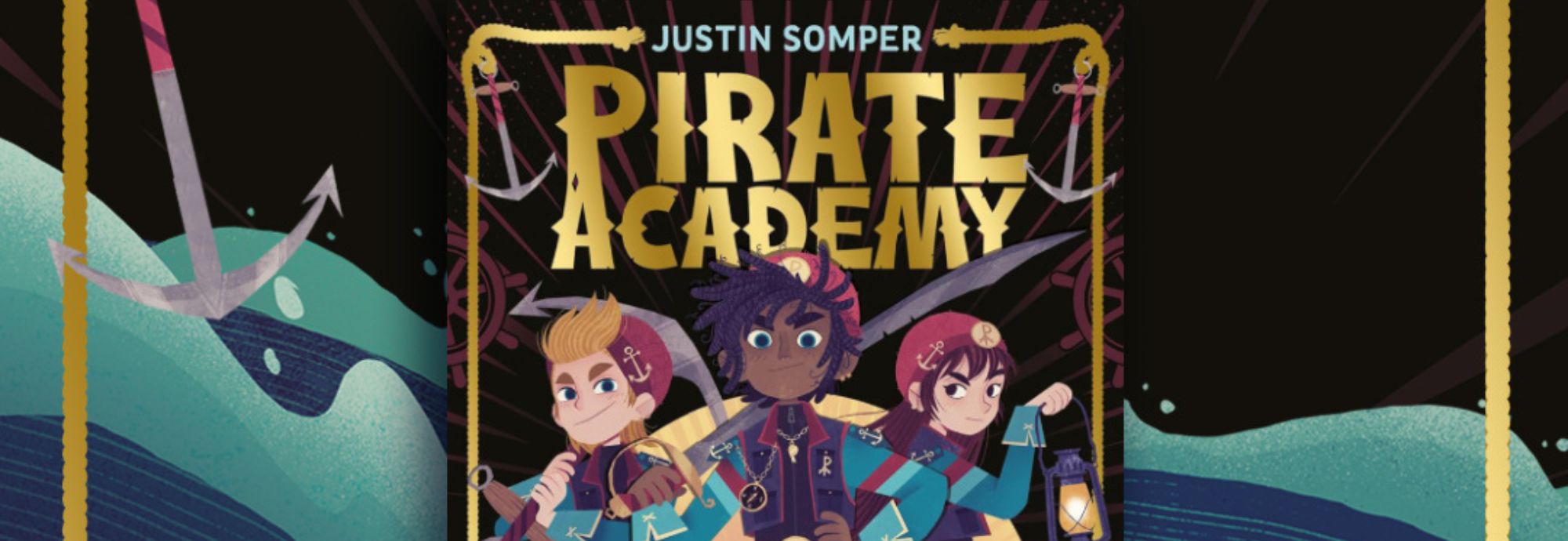A graphic of the front cover of Pirate Academy: New Kid on Deck by Justin Somper, featuring three cartoon pirate characters.