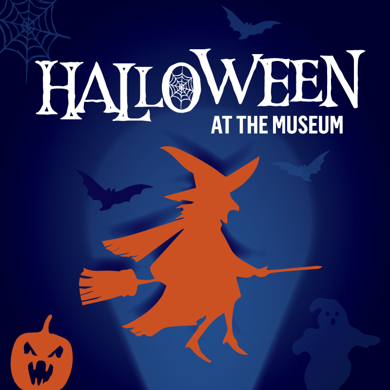 White text reads 'Halloween at the Museum'. The background is a dark blue colour, with orange silhouettes of a witch riding a broom, and a pumpkin with a face carved into it.